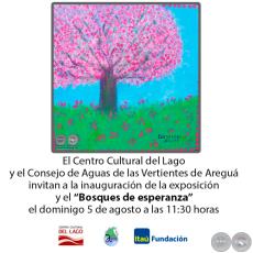 Bosques de esperanza - Artista: Lucy Yegros - Domingo, 05 de Agosto de 2018